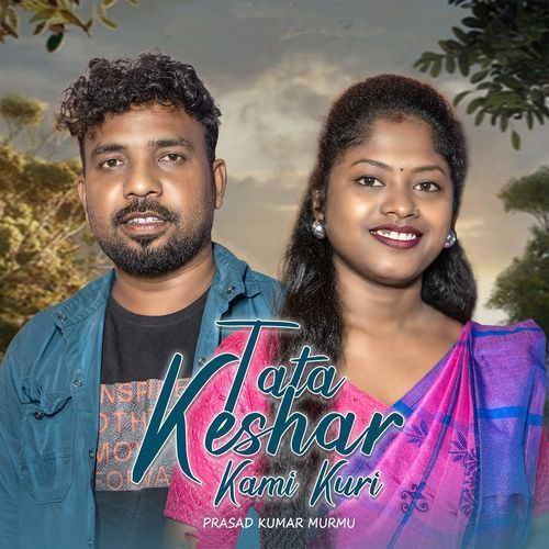 Tata Keshar Kami Kuri