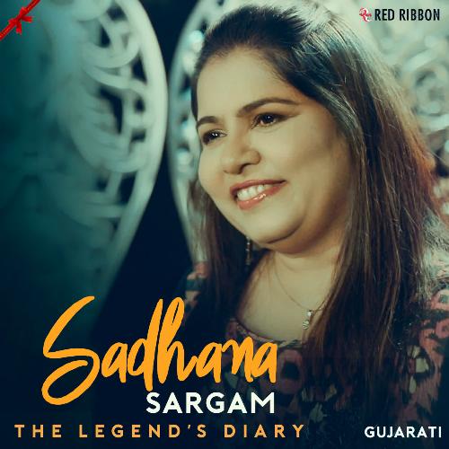 The Legend'S Diary - Sadhana Sargam- Gujarati