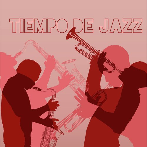 Tiempo de Jazz - Siéntete Bien Gracias a los Sonidos Instrumentales que te Permitirán Relajarte