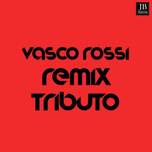 Vasco Rossi Remix Tributo