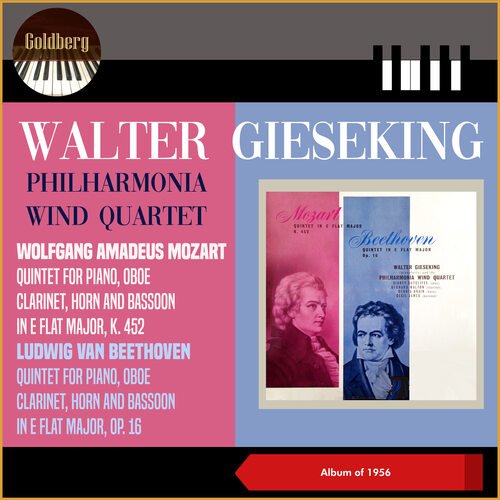 Wolfgang Amadeus Mozart: Quintet For Piano, Oboe, Clarinet, Horn And Bassoon In E Flat Major, K. 452 - Ludwig van Beethoven: Quintet For Piano, Oboe, Clarinet, Horn And Bassoon In E Flat Major, Op. 16 (Album of 1956)_poster_image