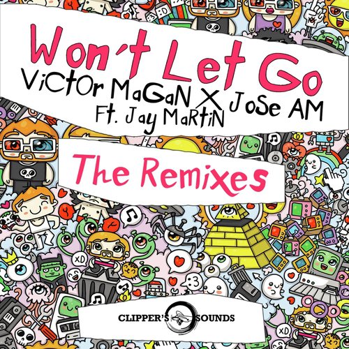 Won&#039;t Let Go (The Remixes)_poster_image