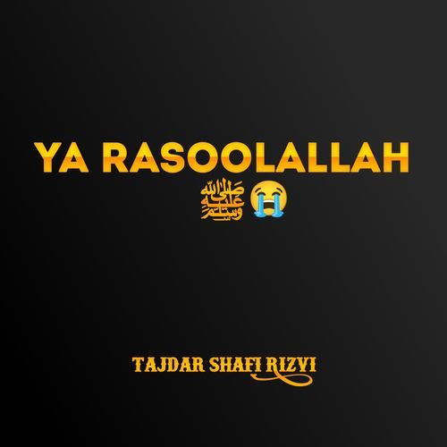 YA Rasoolallahﷺ