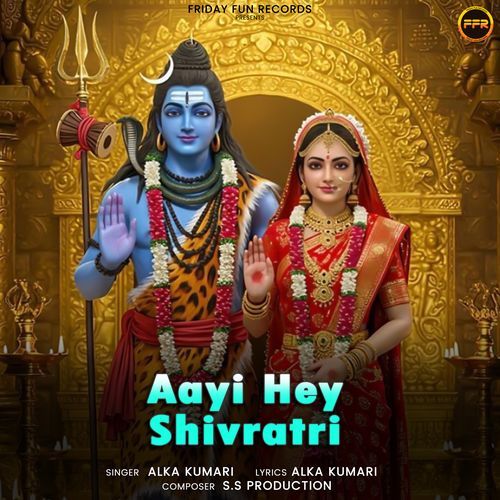 Aayi Hey Shivratri