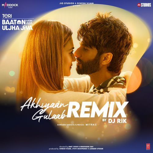 Akhiyaan Gulaab Remix(Remix By Dj Rik)