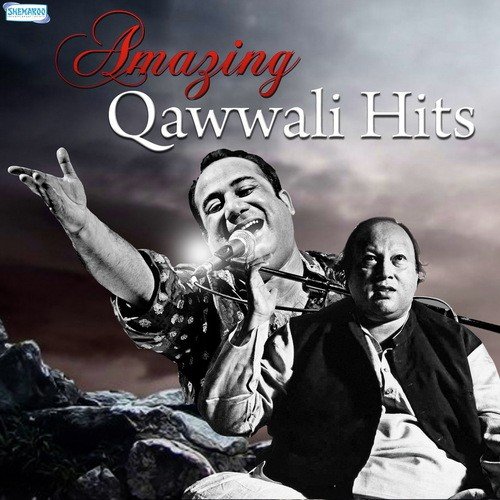 Amazing Qawwali Hits