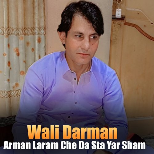 Arman Laram Che Da Sta Yar Sham