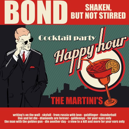 Bond, Shaken, but not Stirred
