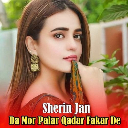 Da Mor Palar Qadar Fakar De