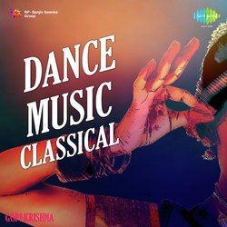 Dance Music Classical Gopi Krishna