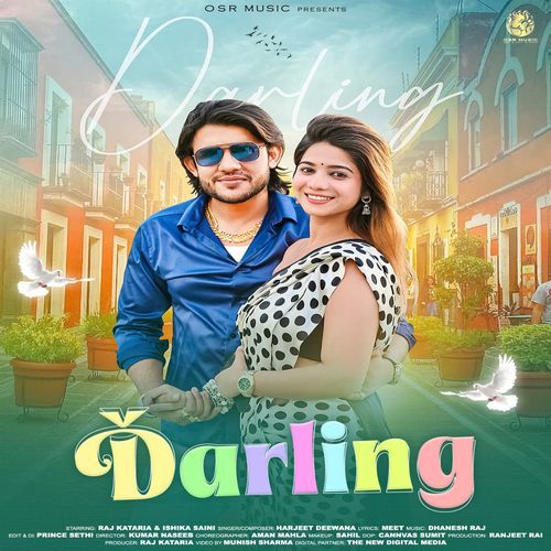 Darling (feat. Raj Kataria, Ishika Saini)