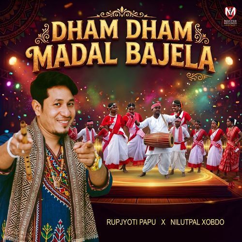 Dham Dham Madal Bajela