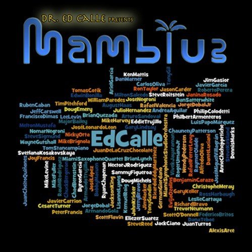 Dr. Ed Calle Presents Mamblue_poster_image