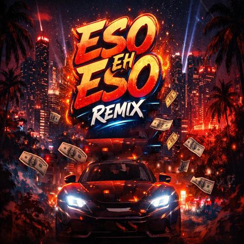 Eso Eh Eso (Remix)