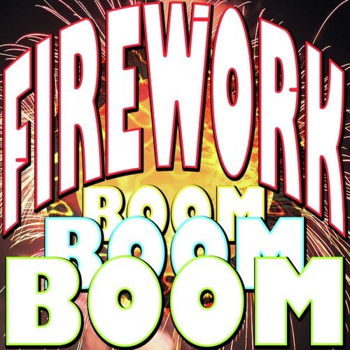 Firework Boom Boom Boom (Top 30 Sexy Gogo Girl Party Hits)