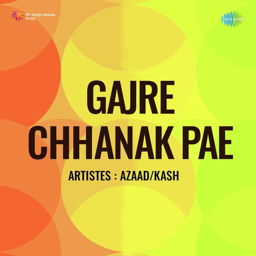 Gajre Chhanak Pae