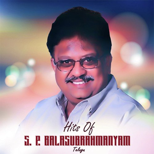 Hits of S.P. Balasubrahmanyam - Telugu