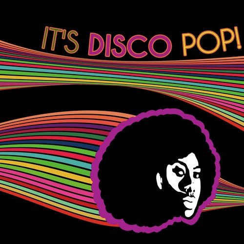 It's Disco Pop!