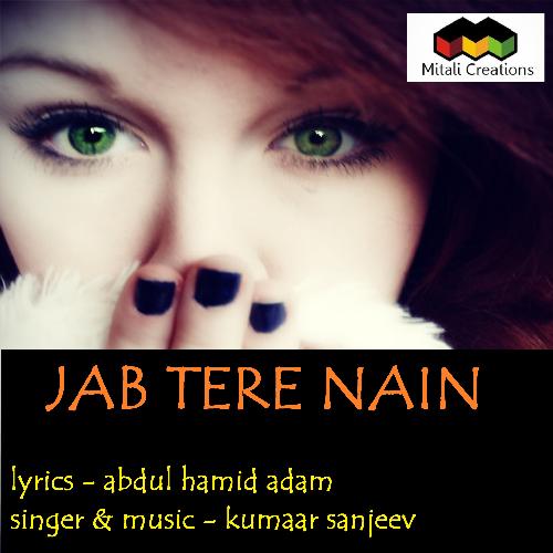 Jab Tere Nain