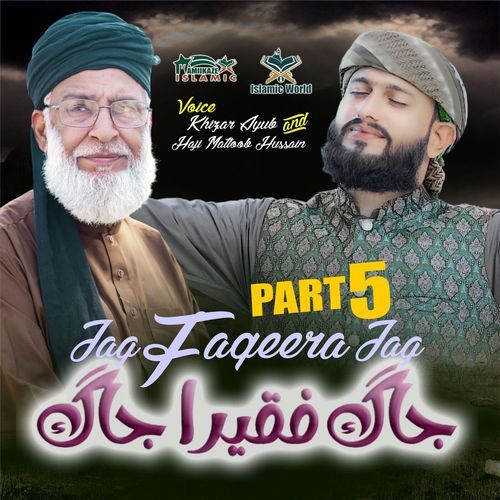 Jag Faqeera Jag (Part 5)