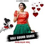 KALI SOUND DANCE DIALOGUE MIX