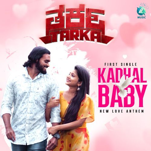 Kadhal Baby (From "Tarka")