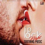 Lip Lock Night Soothing Music