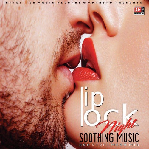 Lip Lock Night Soothing Music