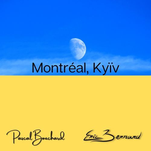 Montréal, Kyïv