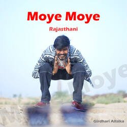 Moye Moye Rajasthani-Fl4zRjl3ZFI