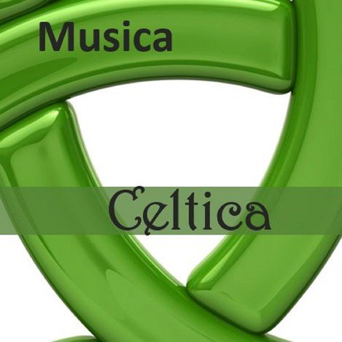 MUSICA CELTICA SCARICARE