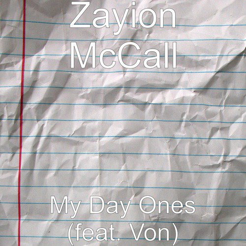 My Day Ones (feat. Von)