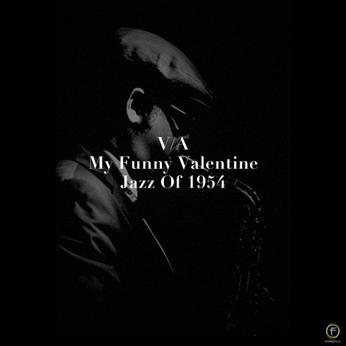 My Funny Valentine, Jazz of 1954