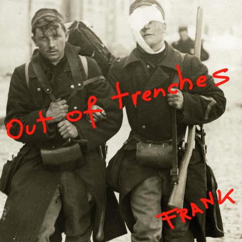 Out of Trenches