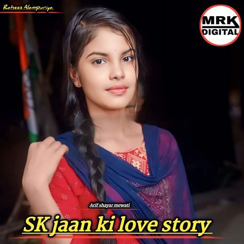 SK jaan ki love story