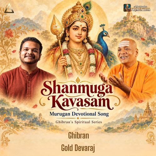 Shanmuga Kavasam (Ghibran's Spiritual Series)