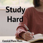 Study Hard Classical Piano Music
