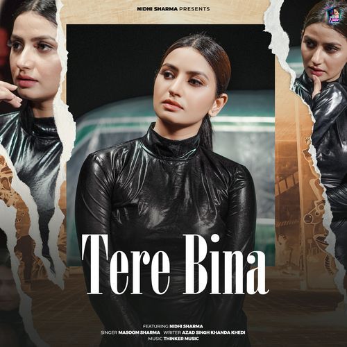 Tere Bina (feat. Nidhi Sharma)