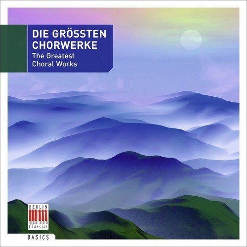The Greatest Choral Works
