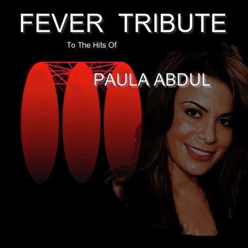 Tribute to the Hits of Paula Abdul