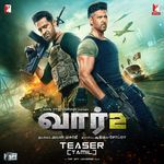 War 2 Teaser - Tamil Version