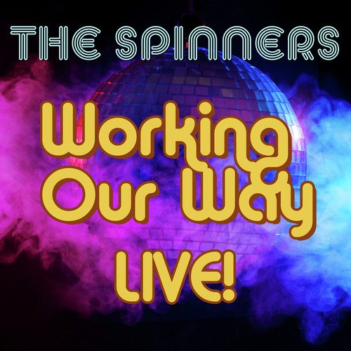 Working Our Way Live!