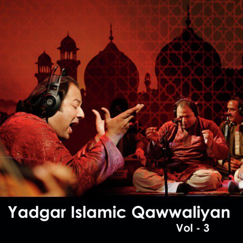 Yaadgar Islamic Qawwaliyan, Vol. 3