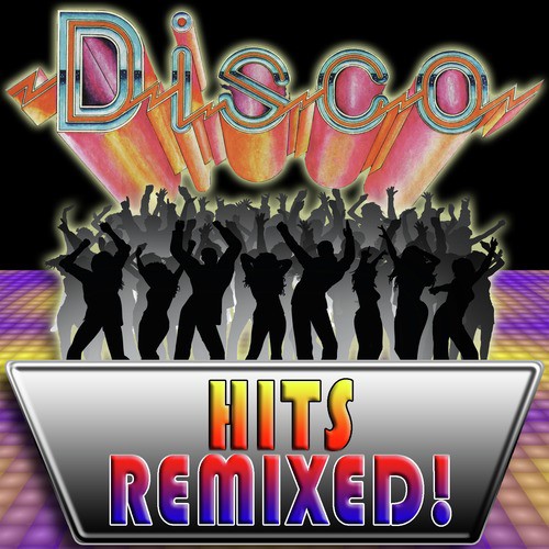 70s Disco Hits Remixed