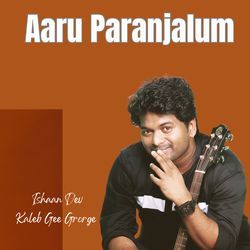 Aaru Paranjalum-ODpTHDxzdVo