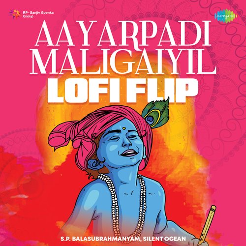 Aayarpadi Maligaiyil - LoFi Flip