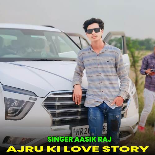 Ajru Ki Love Story