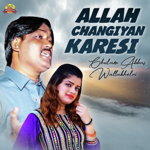 Allah Changiyan Karesi - Single