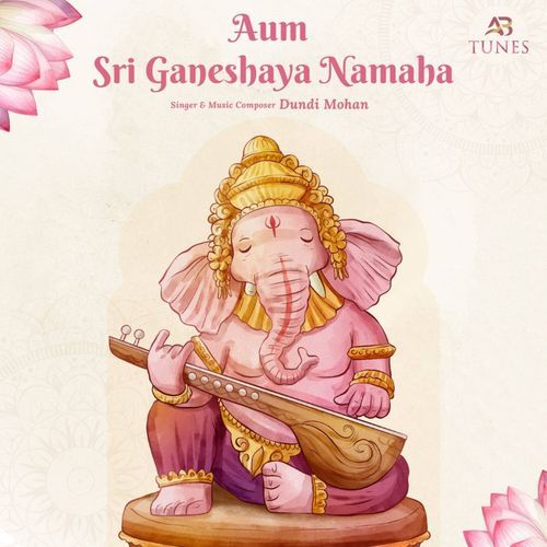 Aum Sri Ganeshaya Namaha