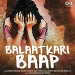 Balaatkari Baap, Pt. 1